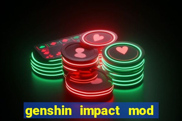 genshin impact mod menu 2024